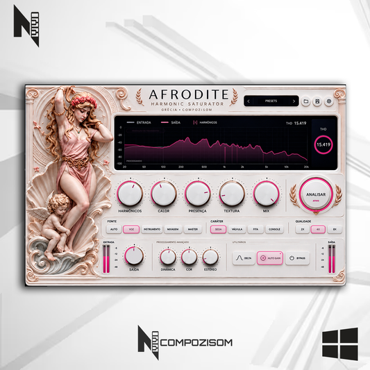 Saturador Harmônico Afrodite Compozisom Windows - Linha Grécia